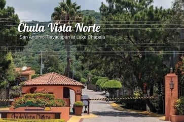 Featured Image for Listing: A Month in Beautiful Chula Vista Norte, a Lake Chapala Gated Community